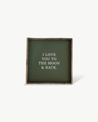 I Love You to the Moon & Back Wood Sign – Nursery Wall Art