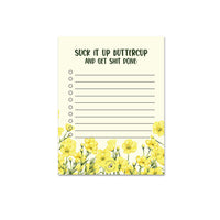 Suck It Up Buttercup Notepad